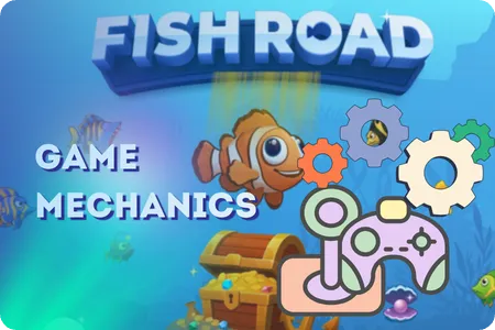 Fish Road Mechanics and Features